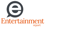 The entertainment REPORT